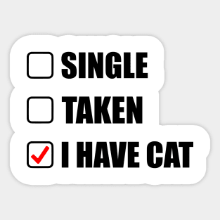 single taken i have cat Sticker